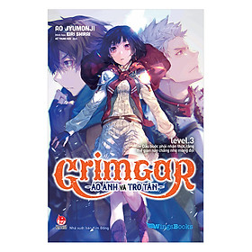 Grimgar Ảo Ảnh Và Tro Tàn - Tập 3