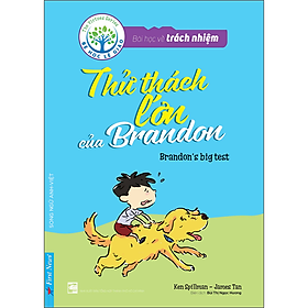 Sách Bài Học Về Trách Nhiệm - Thử Thách Lớn Của Brandon (Song Ngữ Anh - Việt)