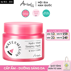 Mặt Nạ Ngủ ARIUL Làm Dịu Và Cấp Ẩm Chiết Xuất Dưa Hấu Watermelon Hydro Vital Sleeping Mask 80ml