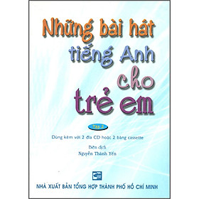 Những Bài Hát Tiếng Anh Cho Trẻ Em - Tập 2 (Kèm 2 CD)