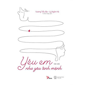 Yêu Em Như Yêu Sinh Mệnh