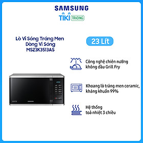 Lò Vi Sóng Tráng Men Samsung Dòng Vi Sóng MS23K3513AS (23 lít) - Hàng Chính Hãng