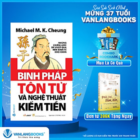 Binh Pháp Tôn Tử Và Nghệ Thuật Kiếm Tiền (Tái Bản)