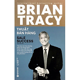 Thuật Bán Hàng (Tái Bản 2018)