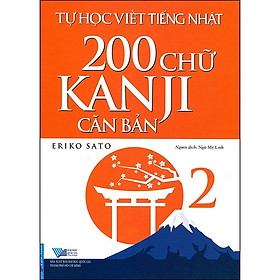 Ảnh bìa Tự Học Viết Tiếng Nhật - 200 Chữ Kanji Căn Bản (Tập 2)