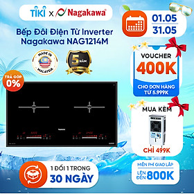 Bếp Đôi Điện Từ Inverter Nagakawa NAG1214M - Hàng Chính...