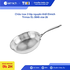 Chảo inox 3 lớp nguyên khối Elmich Trimax EL-3846 size 26
