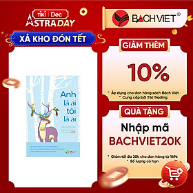 Anh Là Ai Tôi Là Ai