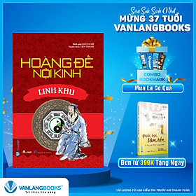 Hình ảnh Hoàng Đế Nội Kinh - Linh Khu - Tái Bản