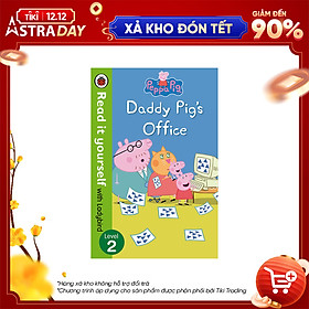 Peppa Pig: Daddy Pig's Office - Read It Yourself with Ladybird Level 2 - Read It Yourself (Paperback)