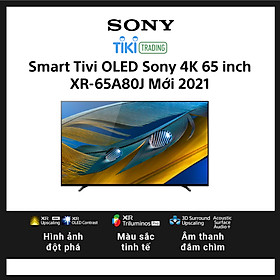 Smart Tivi OLED Sony 4K 65 inch XR-65A80J Mới 2021