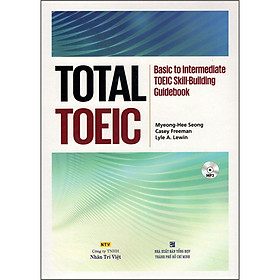 Download sách Total Toeic - Basic To Intermediate Toeic Skill-Building Guidebook (Kèm CD)