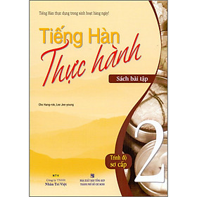 Tiếng Hàn Thực Hành - Tập 2 (Sách Bài Tập)