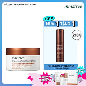 Mặt Nạ Ngủ Dưỡng Sáng Da 3 Trong 1 Innisfree Brightening Pore Sleeping Mask (100ml)