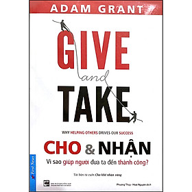 Hình ảnh Sách Give And Take - Cho & Nhận (Tái Bản)