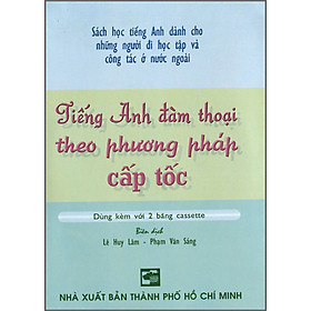 Hình ảnh Tiếng Anh Đàm Thoại Theo Phương Pháp Cấp Tốc (Kèm 1 CD)