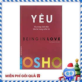 Sách OSHO Yêu - Being In Love - Yêu Trong Tỉnh Thức