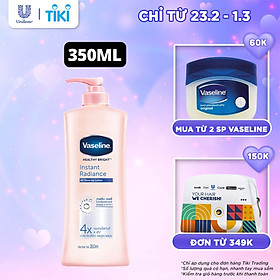 Sữa Dưỡng Thể 350Ml Vaseline Dưỡng Ẩm Sáng Da Instant Radiance Vi Chất Phản Quang Giúp Da Sáng Tức Thì Gấp 4 Lần