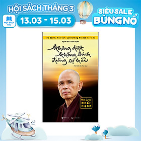 Không Diệt Không Sinh Đừng Sợ Hãi (TB5)