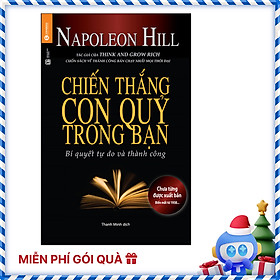 Chiến Thắng Con Quỷ Trong Bạn - Bí Quyết Tự Do Và Thành Công (Tái Bản)