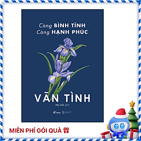 Càng Bình Tĩnh Càng Hạnh Phúc