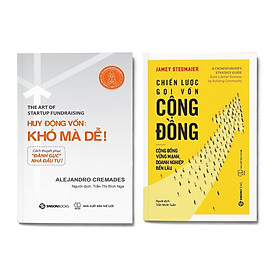 Combo 2 cuốn Gọi vốn Startup: Huy động vốn: khó mà dễ! + Chiến lược gọi vốn cộng đồng