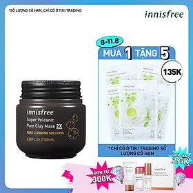 Siêu Mặt Nạ Chăm Sóc Lỗ Chân Lông Innisfree Super Volcanic Pore Clay Mask 2 x 100ml - 131171056