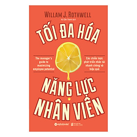 Nơi bán Tối Đa Hoá Năng Lực Nhân Viên (Tái Bản) - Giá Từ -1đ