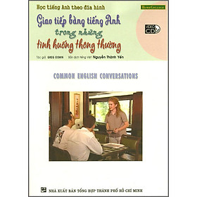 Download sách Giao Tiếp Bằng Tiếng Anh Trong Những Tình Huống Thông Thường (Kèm VCD)