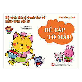 Bé Tập Tô Màu - Màu Vàng Cam