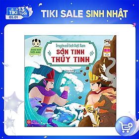 Truyện Cổ Tích Việt Nam Song Ngữ Việt - Anh - Sơn Tinh - Thủy Tinh