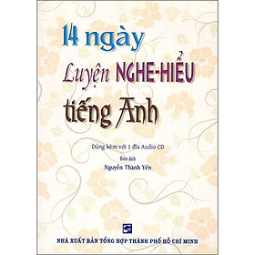 14 Ngày Luyện Nghe - Hiểu Tiếng Anh (Kèm CD)