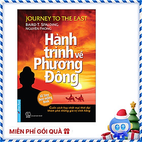 Hành Trình Về Phương Đông (Tái Bản 2021)