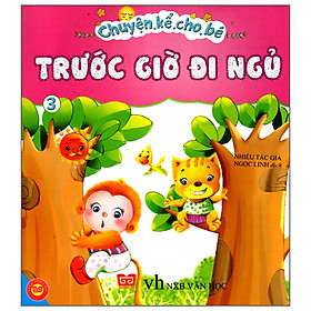 Chuyện Kể Cho Bé Trước Giờ Đi Ngủ (Tập 3)