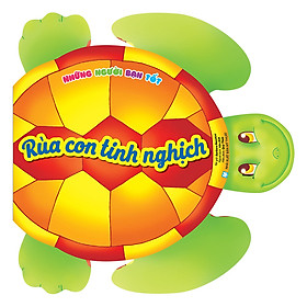 Sách Những Người Bạn Tốt - Rùa Con Tinh Nghịch