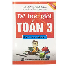 Nơi bán Để Học Giỏi Toán Lớp 3 (Phiên Bản Mới Nhất) - Giá Từ -1đ