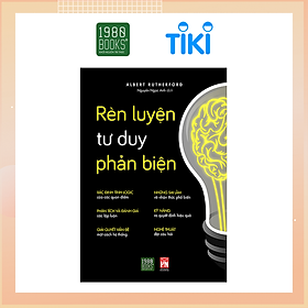 Rèn Luyện Tư Duy Phản Biện