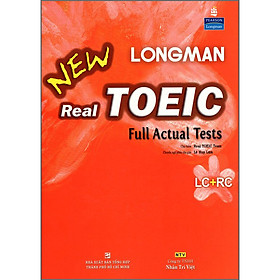 Sách Longman New Real TOEIC Full Actual Tests (Kèm CD)