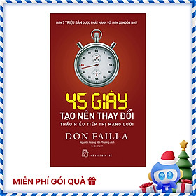 45 Giây Tạo Nên Thay Đổi - Thấu Hiểu Tiếp Thị Mạng Lưới