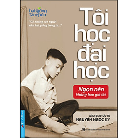 Hình ảnh Tôi Học Đại Học - Nguyễn Ngọc Ký	 (Tái Bản)