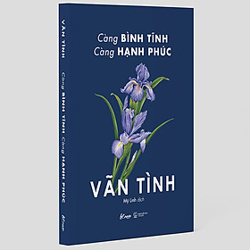 Càng Bình Tĩnh Càng Hạnh Phúc