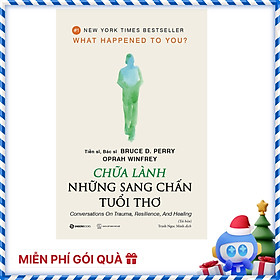 Chữa Lành Những Sang Chấn Tuổi Thơ