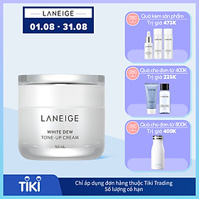 Kem dưỡng nâng tông da trắng hồng tự nhiên Laneige White Dew Tone Up Cream 50ml
