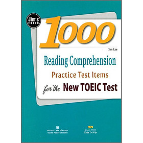 Sách 1000 Reading Comprehension Practice Test Items For The New Toeic Test (Tái Bản)