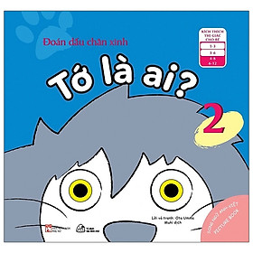 Ehon Nhận Biết – Đoán Dấu Chân Xinh – Tớ Là Ai? – Tập 2