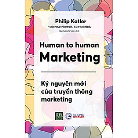 [Download Sách] Human To Human Marketing