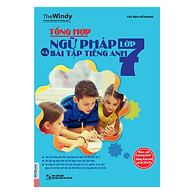 [Download Sách] Tổng Hợp Ngữ Pháp Và Bài Tập Tiếng Anh Lớp 7