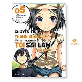 Sách - Chuyện tình thanh xuân bi hài của tôi quả nhiên  là sai lầm @comic - tập 5 - Thái Hà Books - Hikari