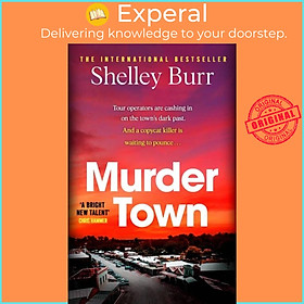 Sách - Murder Town - the gripping and terrifying new thriller from the author of by Shelley Burr (UK edition, hardcover)