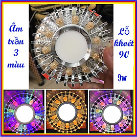 Mua Đèn âm trần viền màu 3 chế độ màu 9w lỗ khoét 60 đến 90